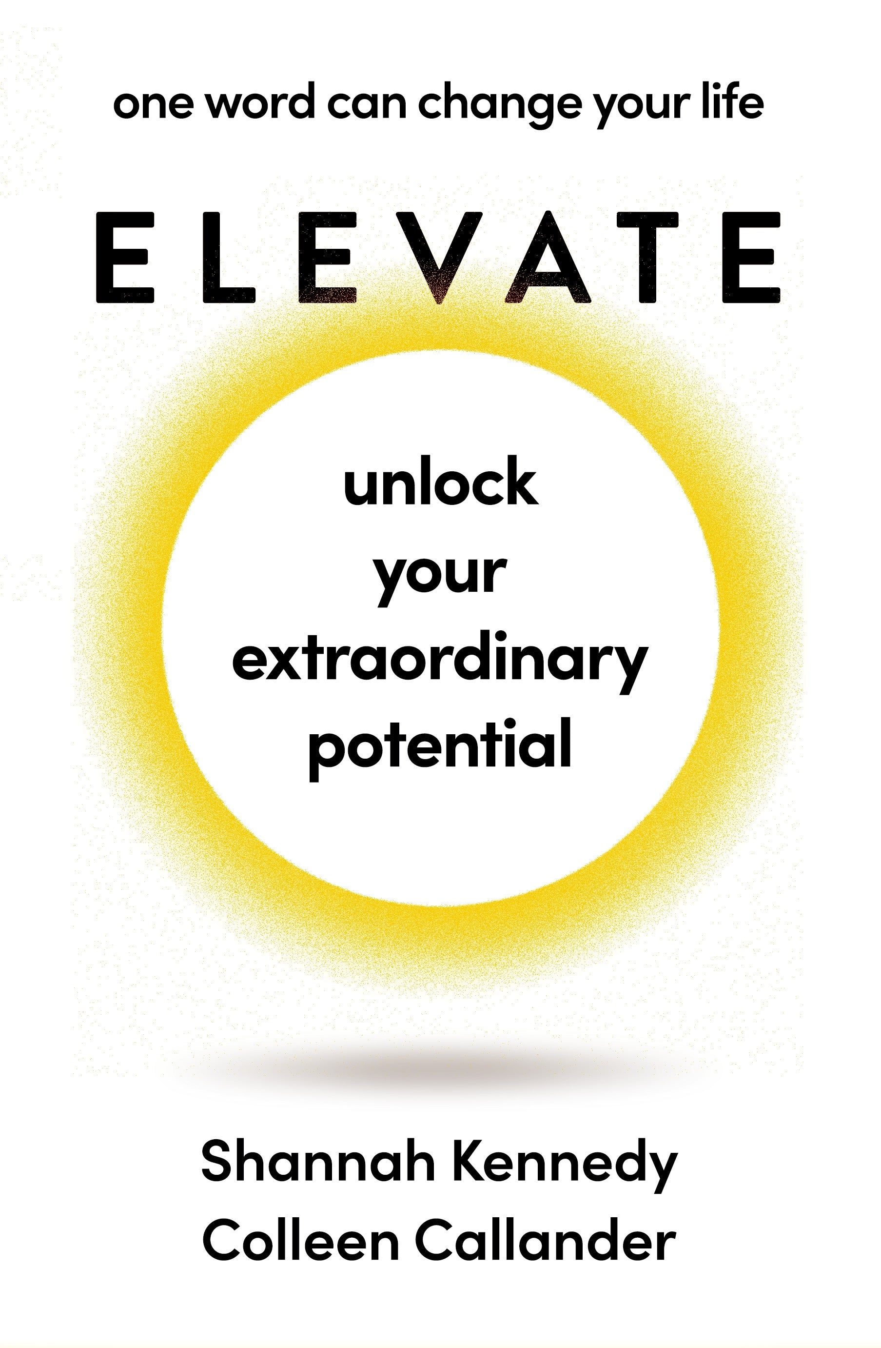 Elevate - Shannah Kennedy Colleen Callander - PAPERBACK
